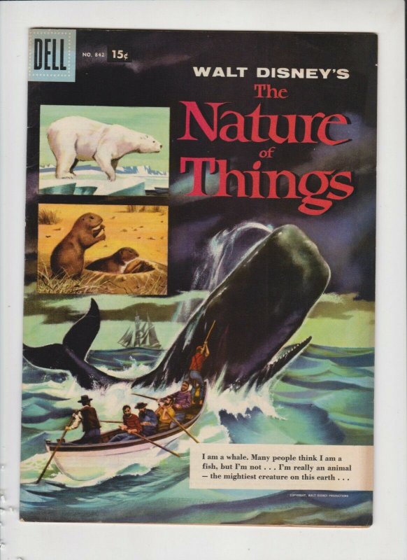 WALT DIISNEY'S THE NATURE OF THINGS #842 1956 DELL / MED QUALITY/+/- /