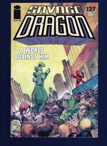 Savage Dragon #127 - Erik Larsen Art and Story. (8.5/9.0) 2006