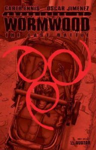 Chronicles of Wormwood: The Last Battle #2B VF/NM ; Avatar | Garth Ennis Anti-Ch