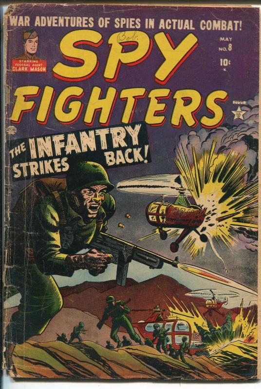 Spy Fighters #8 1952-Atlas-Clark Mason-Tommy gun-explosion-GOOD