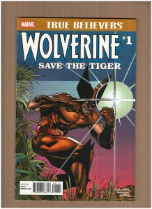 True Believers: Wolverine- Save the Tiger #1 Marvel Comics 2017 Claremont NM-