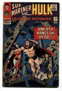 TALES TO ASTONISH #76-SUB-MARINER-HULK-SILVER AGE comic book