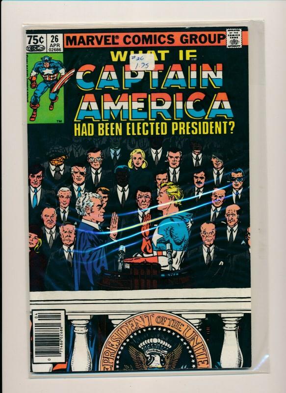 Marvel What If CAPTAIN AMERICAN been elected President? #26 1981 VG/F (PF531) 