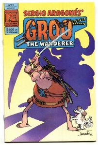 GROO THE WANDERER #1-1982-SWORD FIGHTING-ARAGONES NM- 