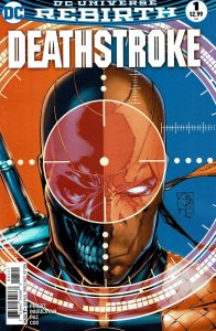 Deathstroke (3rd Series) #1A FN ; DC | Rebirth Christopher Priest Crosshairs Cov