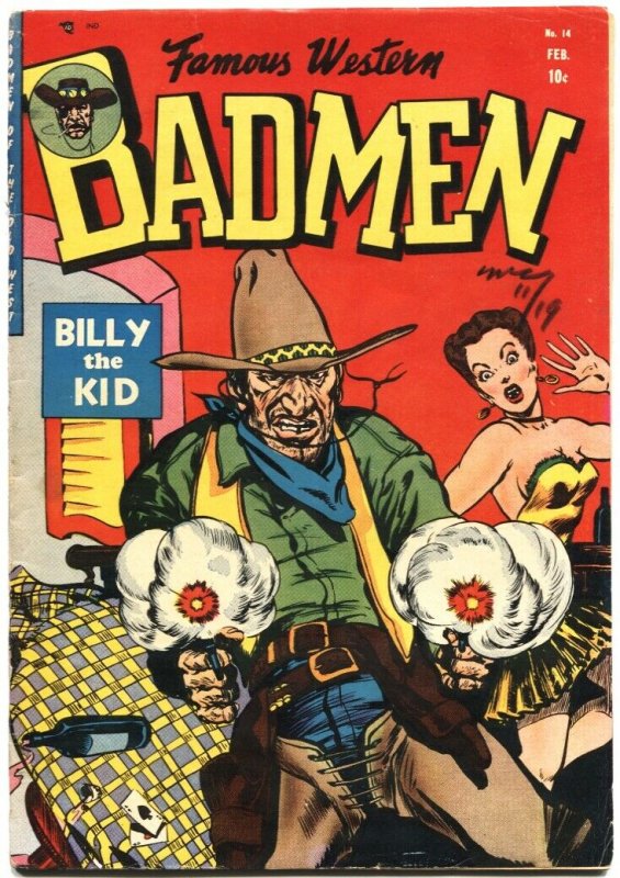 FAMOUS WESTERN BADMEN #14-1953-BILLY THE KID--QUANTRELL’S RAIDERS--APACHE KID