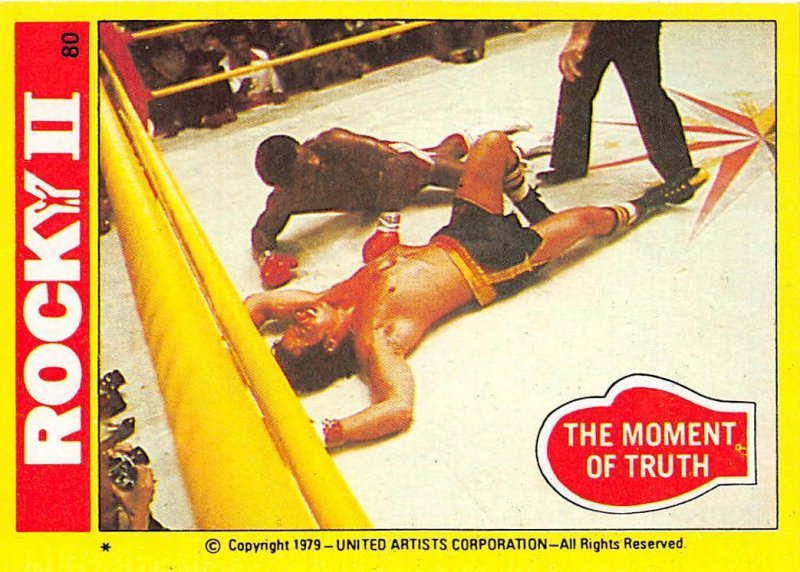 1979 Topps Rocky II #80 The Moment Of Truth > Balboa > Apollo Creed