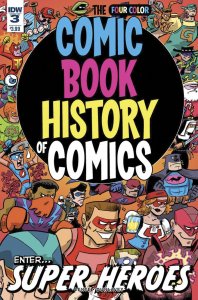 COMIC BOOK HISTORY OF COMICS #3 (OF 6)