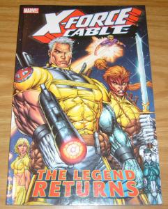 X-Force & Cable: the Legend Returns TPB VF/NM fabian nicieza ROB LIEFELD marvel