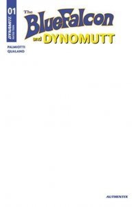 Blue Falcon & Dynomutt #1 Cvr I Blank Authentix Var DYNAMITE Comic Book