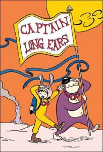 Captain Long Ears TPB #1 VF/NM ; Slave Labor