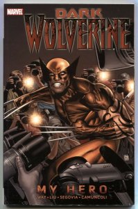 Dark Wolverine: My Hero Trade Paperback 1st print 2010
