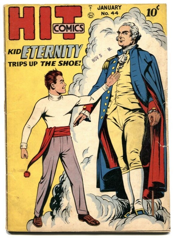 Hit Comics #44 1947- KID ETERNITY-George Washington- missing centerfold