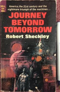 Journey beyond tomorrow,1969,1st Ed,157p