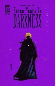 Seven Years In Darkness Year Three #3 Cvr A Joseph Schmalke Massive Comic Book