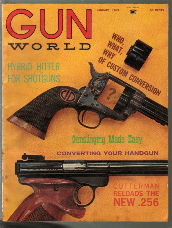 Gun World 1/1963-pistol hunting-destroying military weapons-pix-info-G
