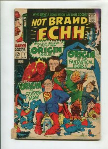 NOT BRAND ECHH #7 (4.0) ORIGIN ISSUE!! 1967