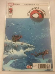 Marvel Legacy Arms Race Part 1 Spiderman VS. Deadpool #23 NW20