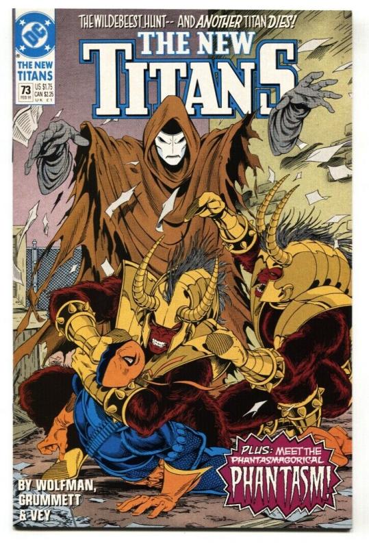 NEW TITANS #73 comic book 1st PHANTASM-comic book DC NM- 