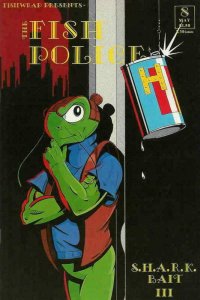 THE FISH POLICE #8, VF/NM, Fishwrap presents, 1985 1987, more in store