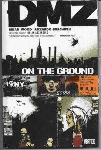 DMZ volume 1: On the Ground TPB VF (rep. 1-5) Vertigo, Brian Wood/Burchielli