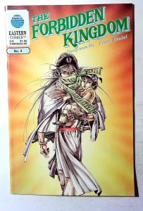 The Forbidden Kingdom #3 (1988) Eastern Color Printing 1st Print Comic Book