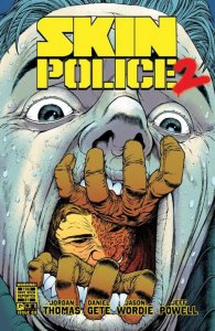 SKIN POLICE 2 #3 (OF 4) CVR A DANIEL GETE (MR)
