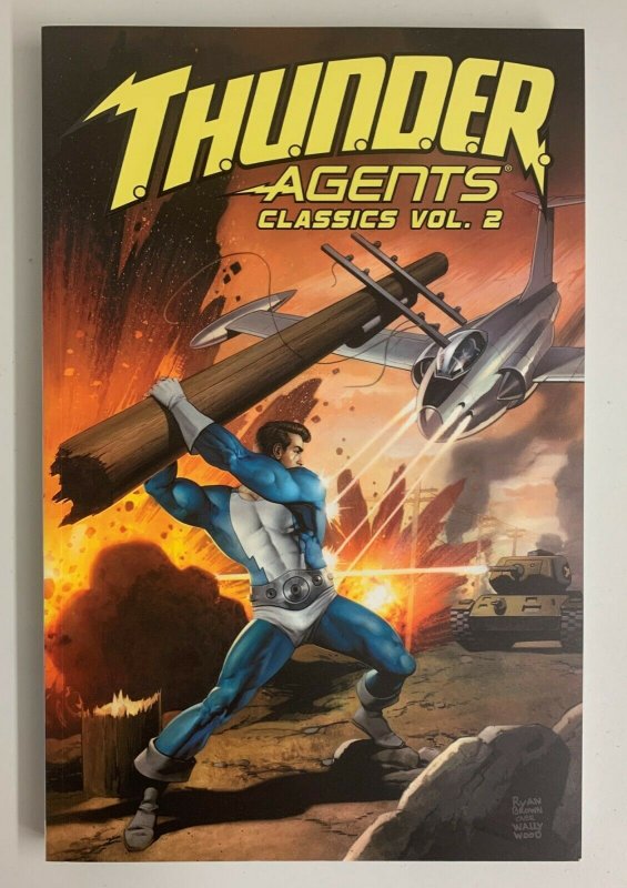 T.H.U.N.D.E.R. Agents Classics Vol. 2 2013 Paperback Bill Pearson  