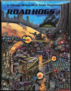 A Teenage Mutant Ninja Turtle Supplement ROAD HOGS