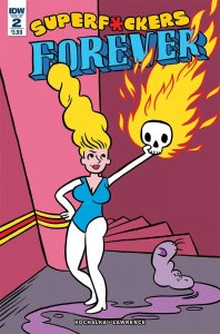 Super F*ckers Forever #2 () Idw Publishing Comic Book