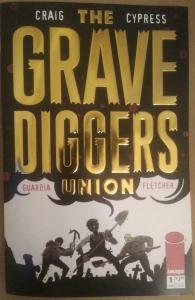 GRAVE DIGGERS UNION #1, VF/NM, Gold Foil, Image, Cypress, 2017