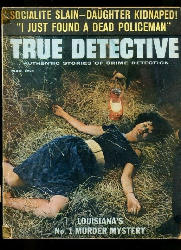 TRUE DETECTIVE-03/1963-KIDNAPPED-HOMICIDE RIDDLE-DEAD POLICEMAN-STRANGLER G