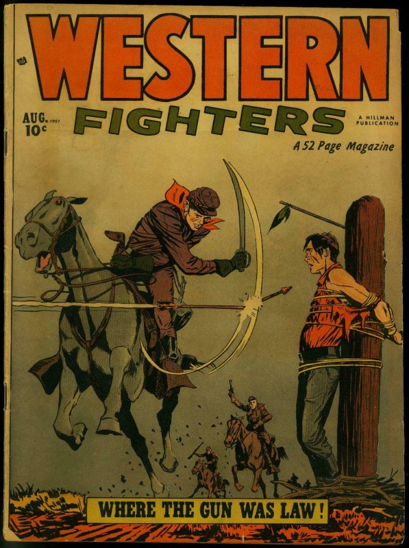 WESTERN FIGHTERS V.3 #9 1951 HILLMAN PUBS DENTIST STORY VG