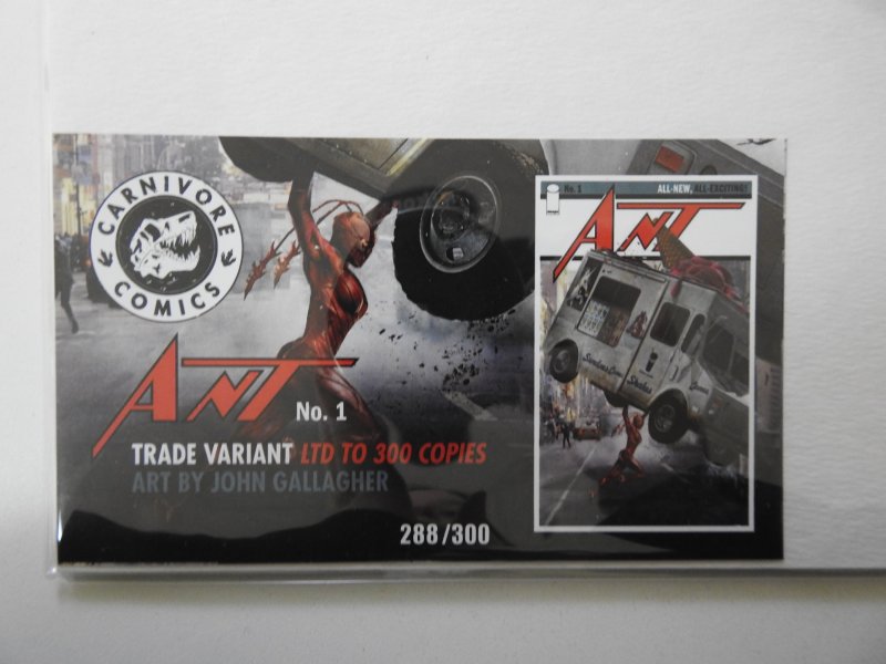 Ant #1 Trade Variant by John Gallagher LDT 300 W/ COA