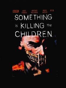 Something Is Killing The Children #18  Marvel Comics 2021 NM