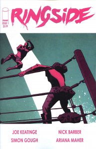 Ringside #1 VF/NM ; Image | Joe Keatinge Professional Wrestling Story