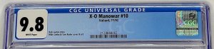 X-O Manowar #10 Valiant 1992 CGC 9.8 NM/Mint White Pages Top Census Grade