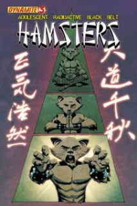Adolescent Radioactive Black Belt Hamsters (Dynamite) #3B VF/NM ; Dynamite | Mic