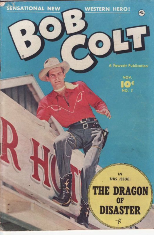 BOB COLT #7 PHOTO COVER - DRAGON OF DISASTER 1951  GUNS VG