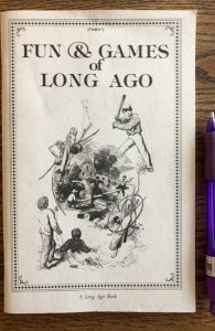 Fun& Games of long ago 1988 paperback