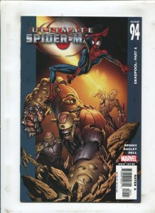 ULTIMATE SPIDER-MAN #94 - DEADPOOL: PART 4! - (NM-) 2006