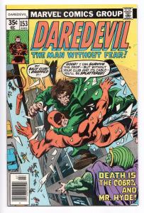 Daredevil #153 - Mister Hyde / Cobra / 1st App Ben Urich  - (Marvel, 1978) NM