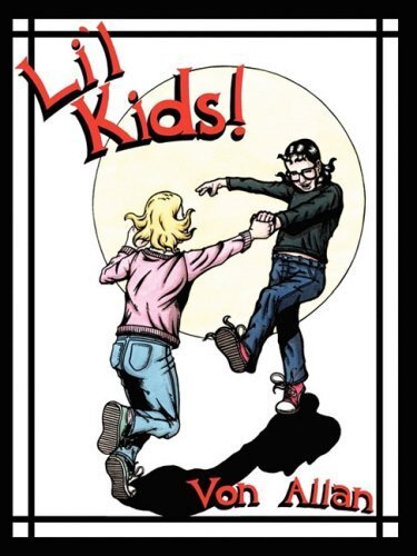 Li'l Kids: a Road to God Knows Adventure! TPB #1 VF/NM ; Von Allan | Von Allan