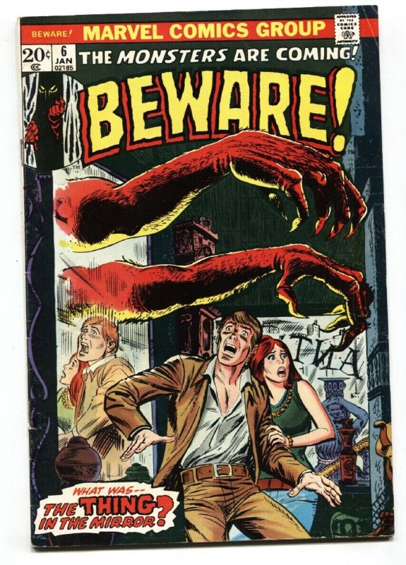 BEWARE #6-THING IN THE MIRROR!-MARVEL-1974-HORROR