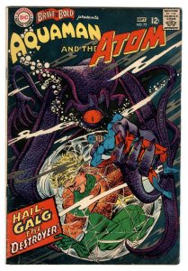 Brave and the Bold 73 1st appearance Nuidis Vulko- Aquaman ally & Atom Sept 1967 