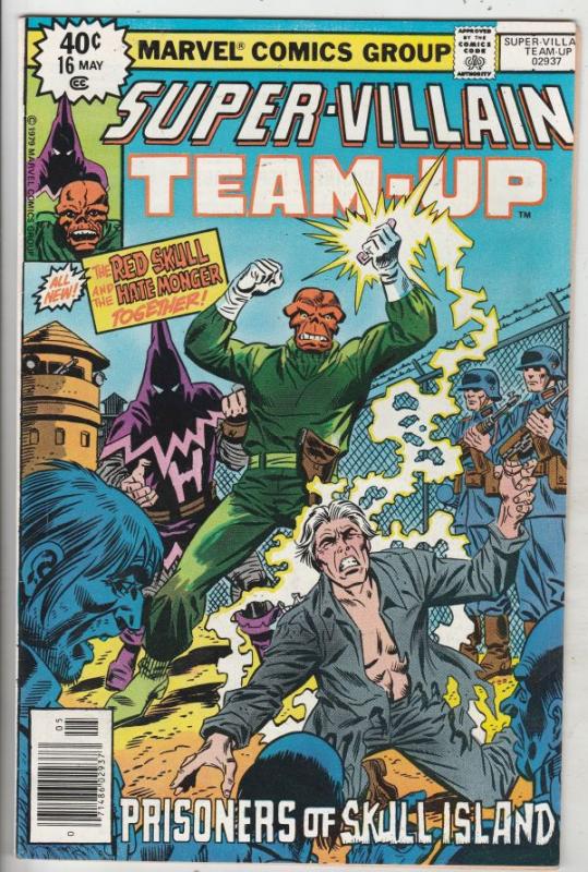 Super-Villian Team-Up #16 (May-79) NM- High-Grade Hate Monger, Red Skull