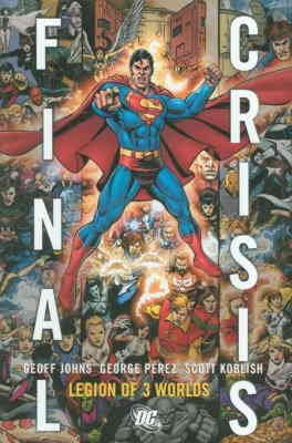 Final Crisis: Legion of Three Worlds TPB HC #1 VF/NM ; DC | Geoff Johns Hardcove