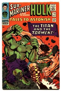 TALES TO ASTONISH #79-comic book-HULK/SUB-MARINER-1966  FN