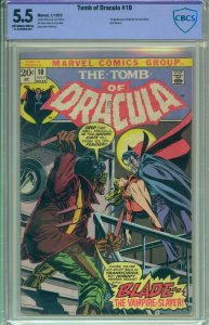 TOMB OF DRACULA #10 CBCS 5.5 1ST BLADE THE VAMPIRE SLAYER NOT CGC