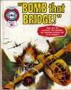 Bomb That Bridge!